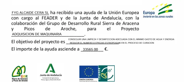 Ayuda de la Unión Europea (FEADER), Junta de Andalucía y GDR Sierra de Aracena y Picos de Aroche para la adquisición de maquinaria de FYG Alcaide Cera S.L.